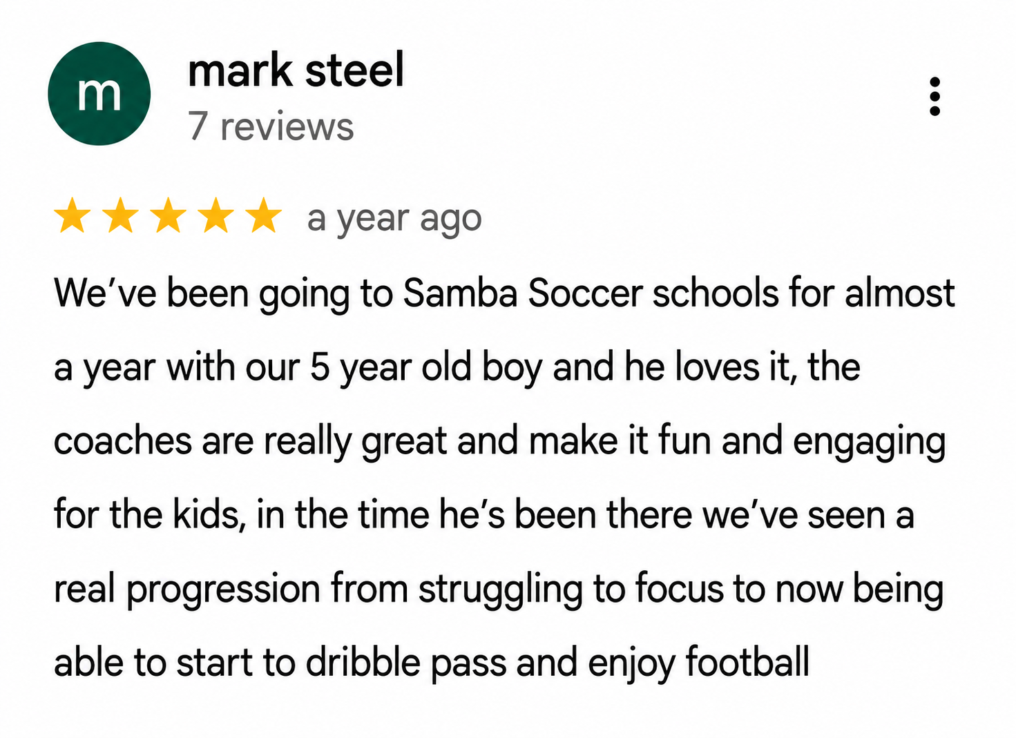 Google review from Mark Steel describing improvements in focus, dribbling and passing skills through football coaching