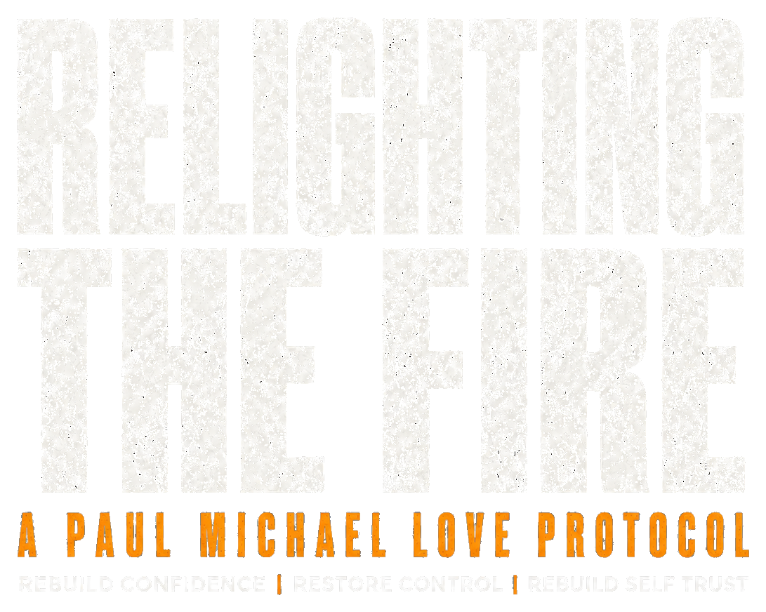 Relighting The Fire. A Paul Michael Love Protocol.