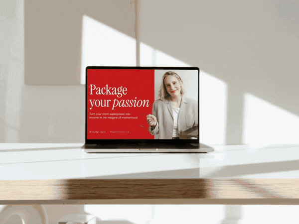 Package Your Passion