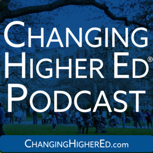 Changing Higher Ed Podcast
