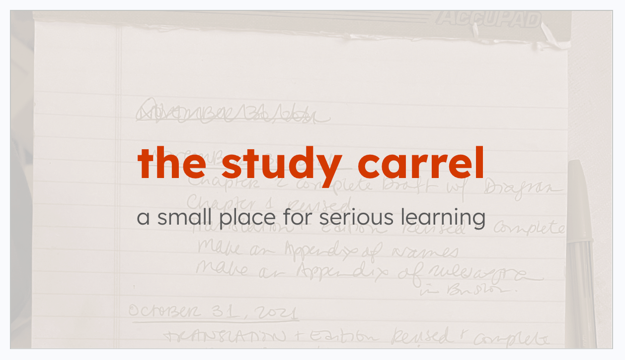 The Study Carrel signature visual: a small place for serious learning.