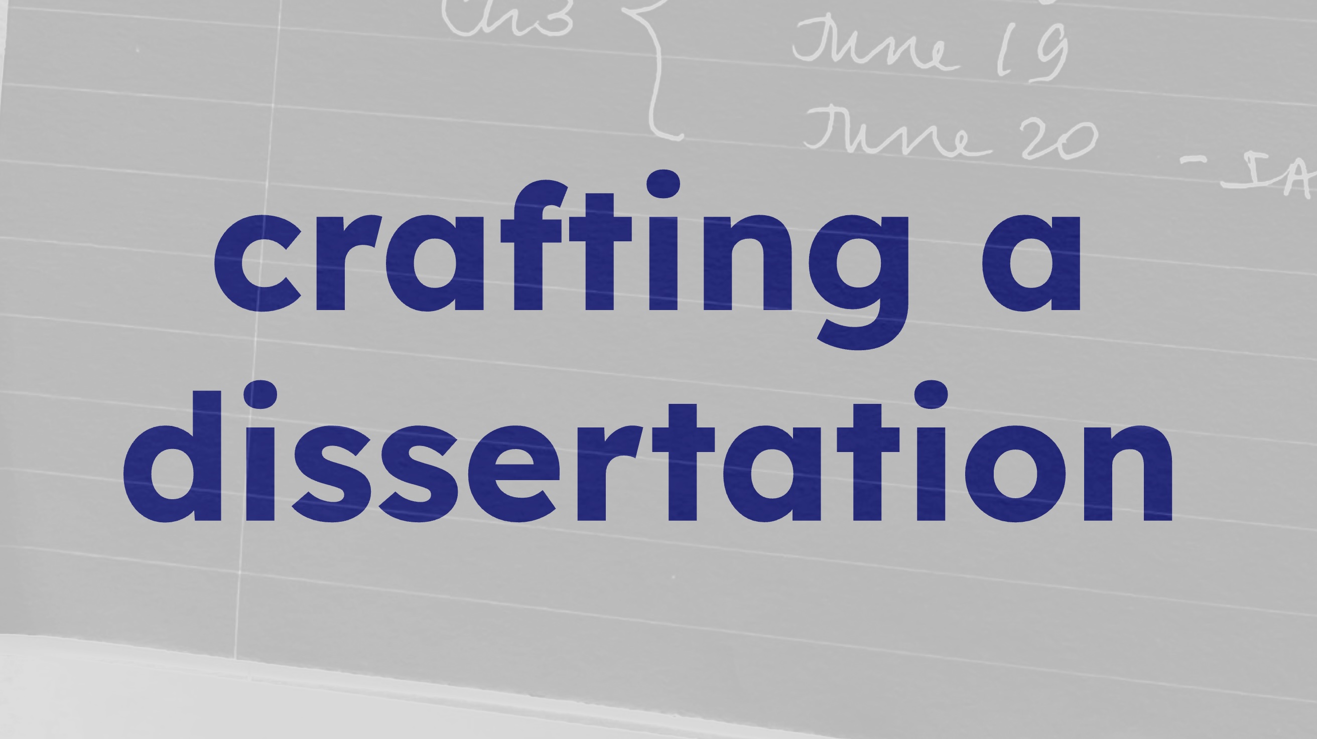 Crafting a Dissertation course title graphic