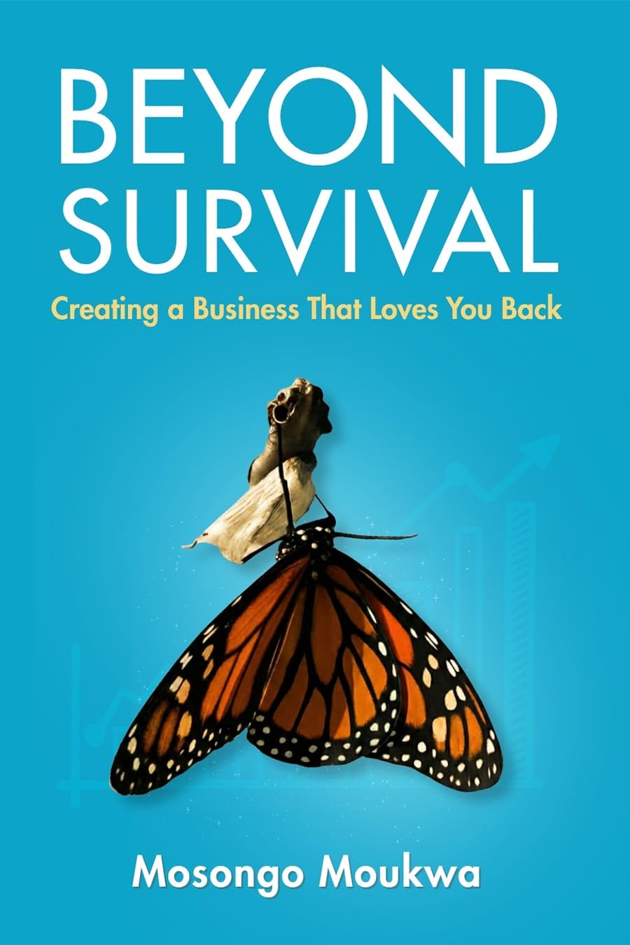 Beyond Survival by Mosongo Moukwa