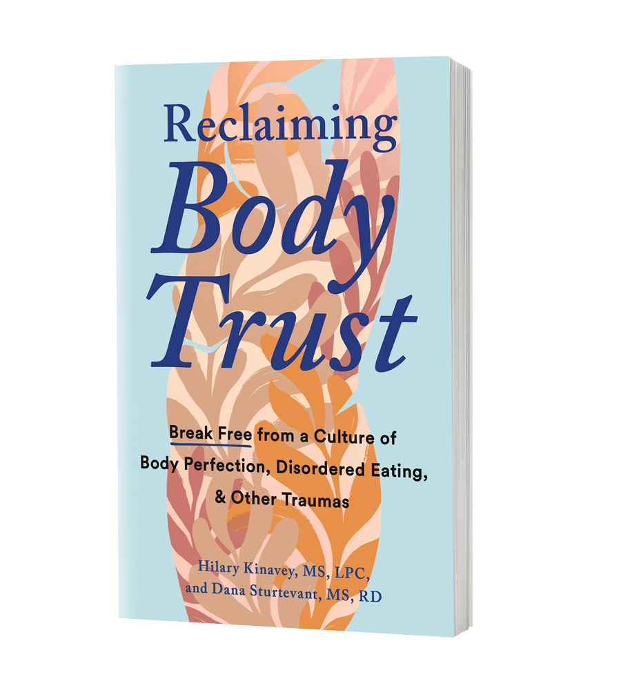 Image of new Paperback Book Cover that reads: Reclaiming Body Trust, Break Free from a Culture of Body Perfection, Disordered Eating, & Other Traumas