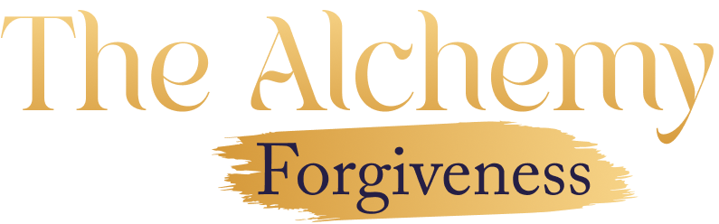 The Alchemy of Forgiveness