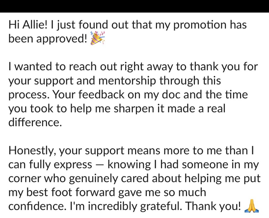 Message about a promotion being approved, thanking Allie for support and mentorship through the process.