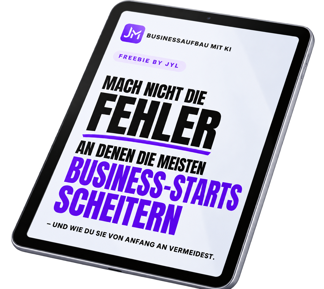 Freebie: Mach nicht die Fehler, an denen die meisten Business-Starts scheitern