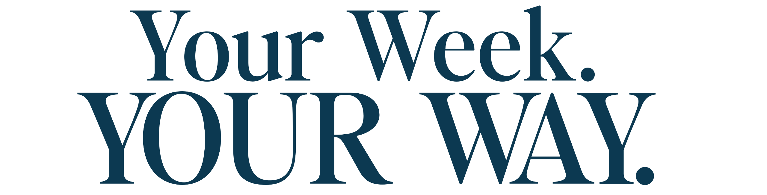 Your Week. YOUR WAY. Planning System