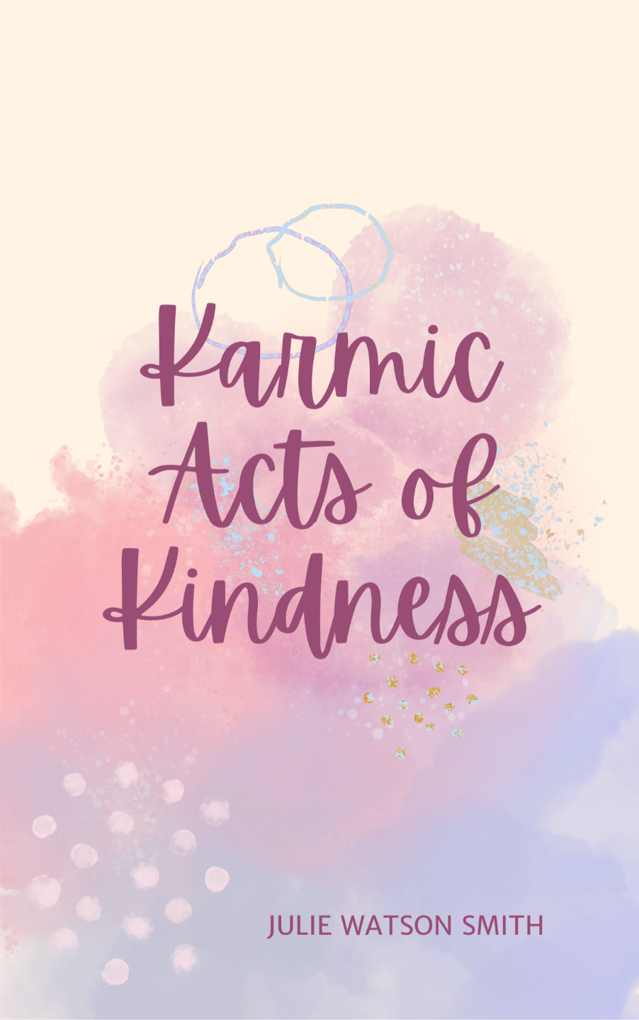Karmic Acts of Kindness