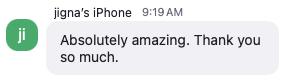 Testimonial from jigna's iPhone