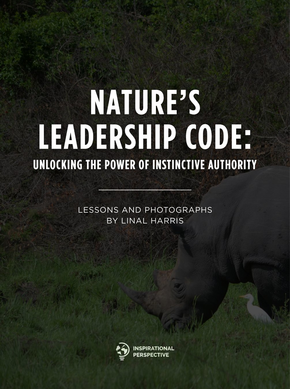 Nature's Leadership Code by Linal Harris