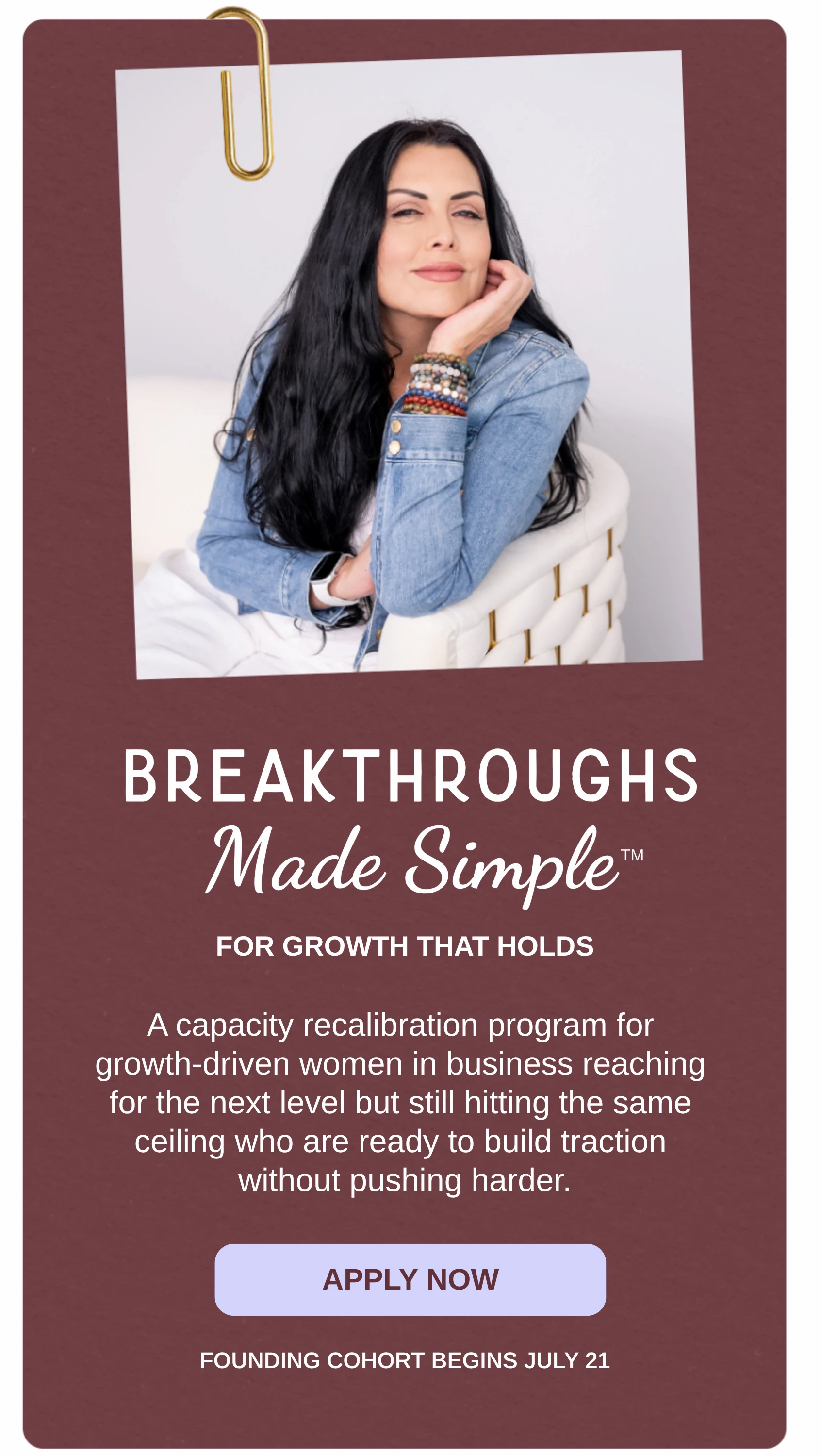 Breakthroughs Made Simple™ mobile hero section introducing a 15-week structured capacity recalibration program for growth-driven women in business ready to build traction and momentum without pushing harder.