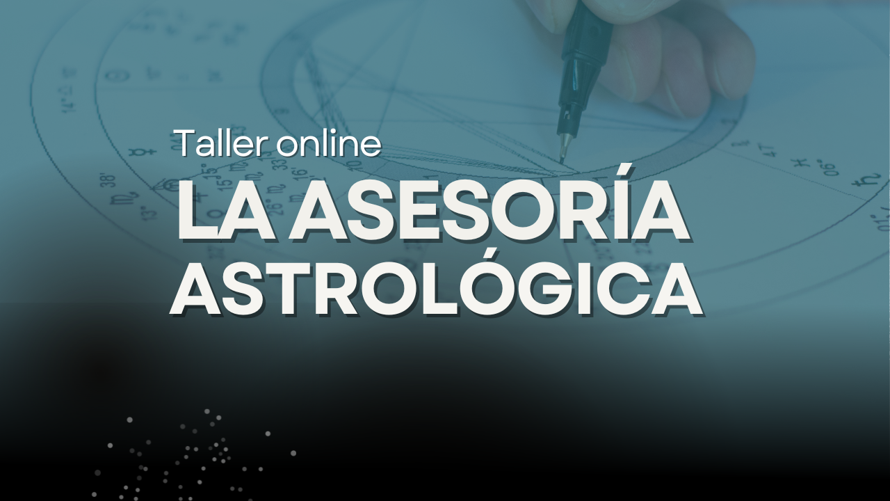 Taller La asesoría astrológica de Cosmosistémica
